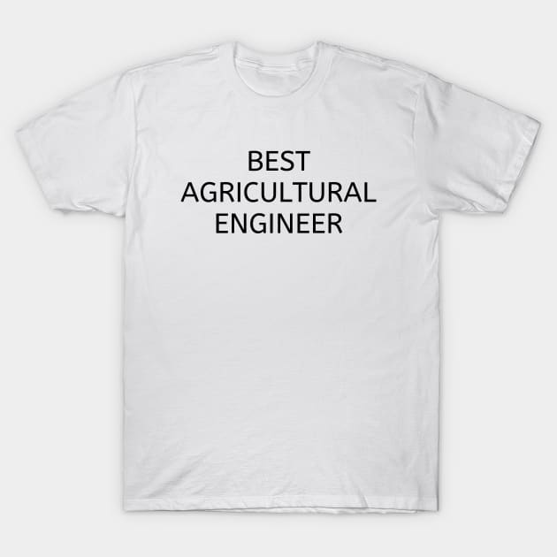 Best agricultural engineer T-Shirt by Word and Saying